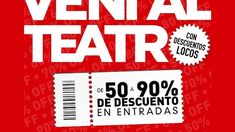 Vení al teatro: espéctaculos con descuentos de hasta el 90% Vení al teatro: espéctaculos con descuentos de hasta el 90%