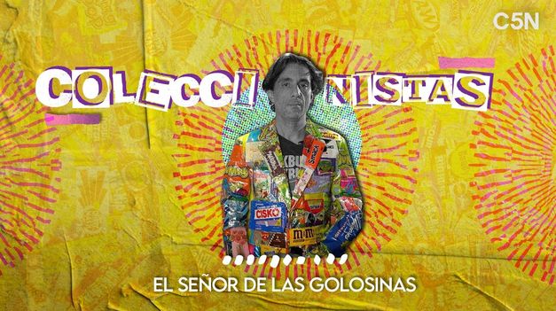 C5N | COLECCIONISTAS: El SEÑOR de las GOLOSINAS