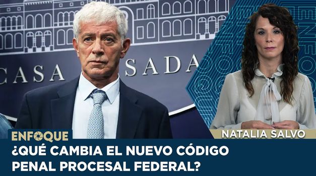 C5N | ¿QUÉ CAMBIA con el NUEVO CÓDIGO PROCESAL PENAL FEDERAL?