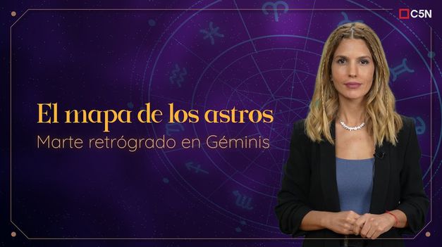 C5N | ASTROLOGÍA: MARTE retrógrado en GÉMINIS