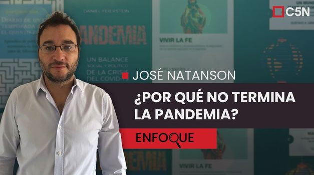 C5N | ¿POR QUÉ NO se TERMINA la PANDEMIA de Covid-19?