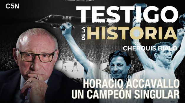 C5N | HORACIO ACCAVALLO, un CAMPEÓN SINGULAR