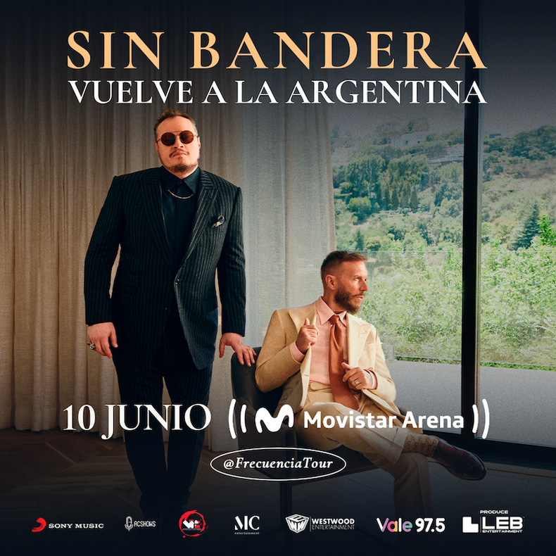 Sin Bandera vuelve a la Argentina al Movistar Arena detalles sobre la