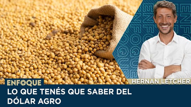 C5N | DÓLAR AGRO: Lo que TENÉS QUE SABER