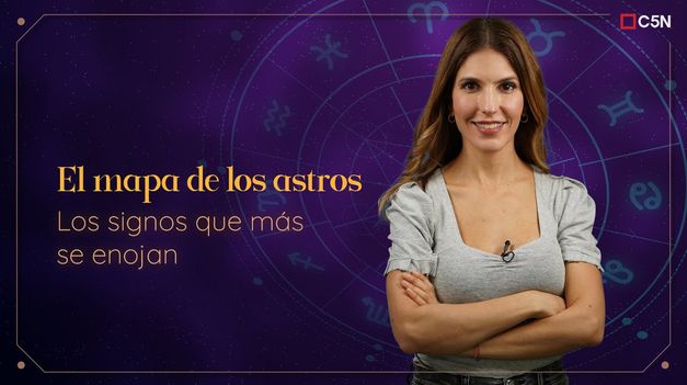 C5N | Los SIGNOS que MÁS se ENOJAN