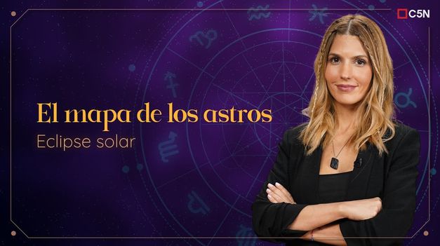 C5N | ASTROLOGÍA: APROVECHÁ el ECLIPSE SOLAR