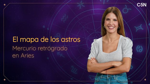 C5N | MERCURIO RETRÓGRADO en ARIES: qué SIGNIFICA y cómo NOS AFECTA