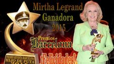 Mirtha Legrand, votada por los lectores de la revista Barcelona como la hija de p... 2015 Mirtha Legrand, votada por los lectores de la revista Barcelona como la hija de p... 2015