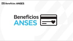 La ANSES comunicó su programa de Beneficios. La ANSES comunicó su programa de Beneficios.