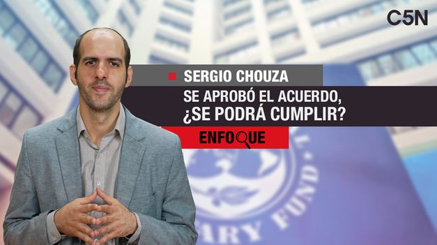 C5N | SERGIO CHOUZA: ¿Es CUMPLIBLE el ACUERDO con el FMI?