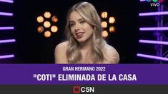 Coti, la décima eliminada de Gran Hermano 2022. Coti, la décima eliminada de Gran Hermano 2022.