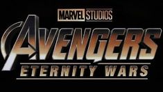 La nueva película de los Vengadores se llamaría Avengers: Eternity Wars. La nueva película de los Vengadores se llamaría Avengers: Eternity Wars.