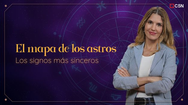 C5N | El MAPA de los ASTROS: cuáles son los SIGNOS más SINCEROS