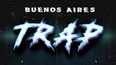 El Buenos Aires Trap regresa tras 4 años de ausencia. El Buenos Aires Trap regresa tras 4 años de ausencia.