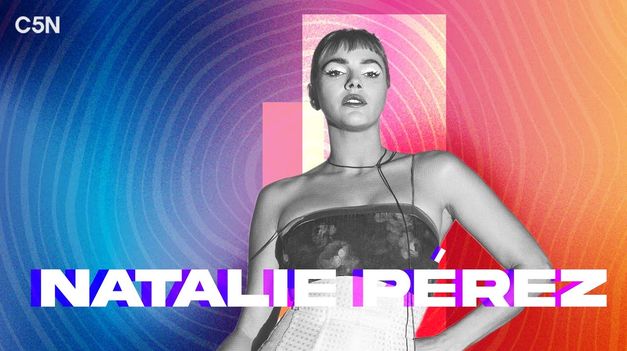 C5N | NATALIE PÉREZ entrevista