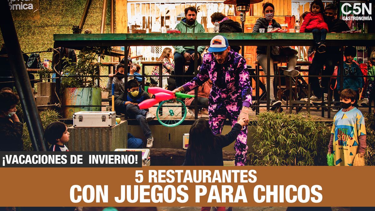 Vacaciones de invierno en Buenos Aires 5 restaurantes con juegos para