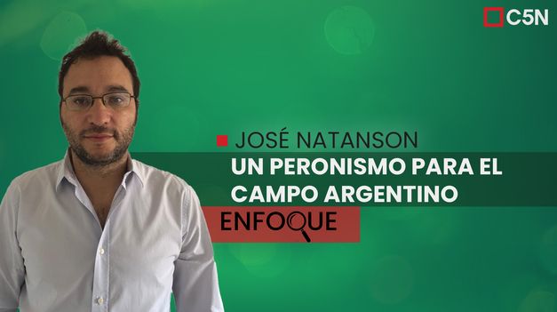 C5N | Natanson Portada - un peronismo para el campo horiz.jpg