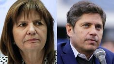 Patricia Bullrich y Axel Kicillof.