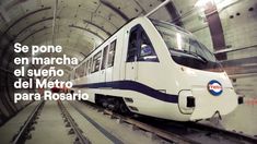 Impulsan un proyecto para la construcción de un subte en Rosario.