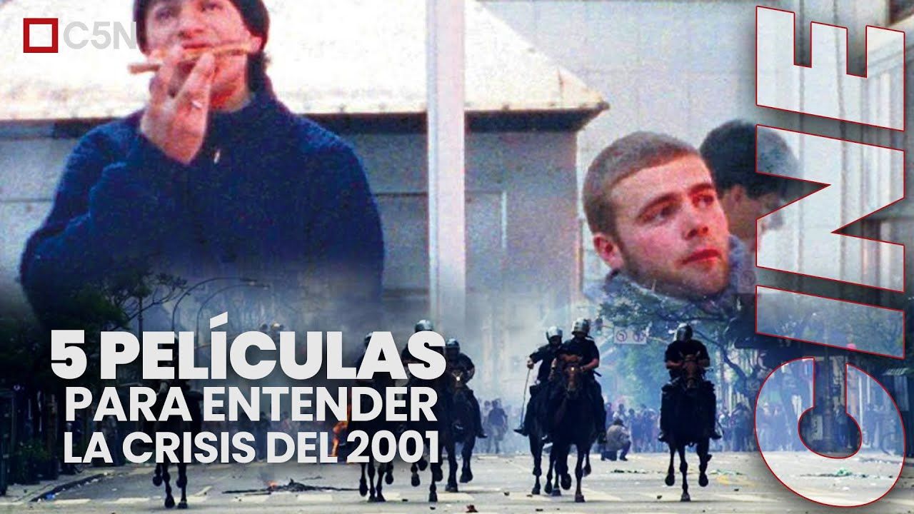 5 películas sobre la Crisis de diciembre de 2001