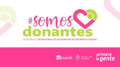 #SomosDonantes será la campaña para promover la donación que lanza el Incucai