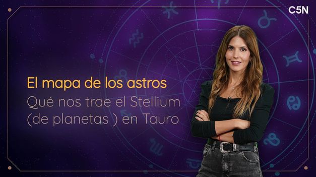 C5N | ASTROLOGÍA: QUÉ nos TRAE el STELLIUM de PLANETAS en TAURO