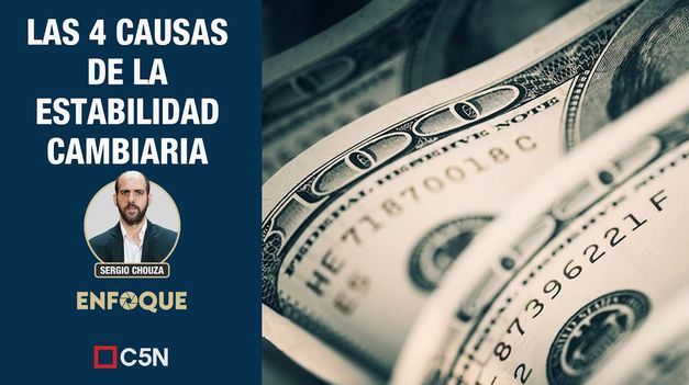 C5N | La ESTABILIDAD CAMBIARIA: ¿LLEGÓ para QUEDARSE?