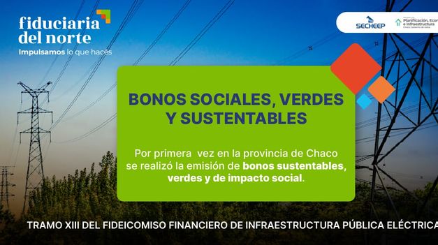 El gobierno provincial emitió este jueves el primer bono social, verde y sustentable del Chaco.