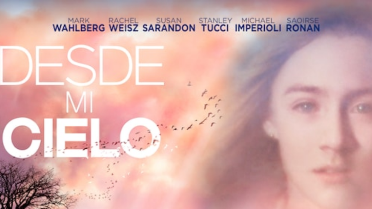 Reseña De La Pelicula Desde Mi Cielo