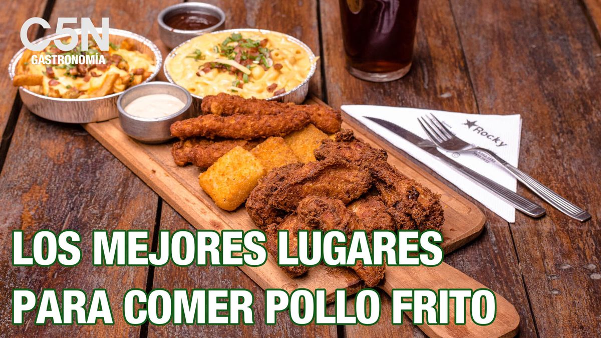 Día Mundial del pollo frito: 9 lugares para comer este manjar en Buenos  Aires