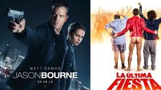 El estreno de Jason Bourne y un adelanto exclusivo de La última fiesta El estreno de Jason Bourne y un adelanto exclusivo de La última fiesta