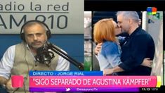 Jorge Rial confesó: La separación de Agustina es culpa mía; no la cuidé como ella se merecía Jorge Rial confesó: La separación de Agustina es culpa mía; no la cuidé como ella se merecía