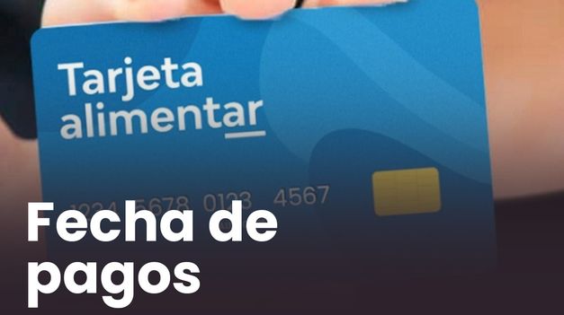 Se dieron a conocer la fecha de pagos de la Tarjeta Alimentar en marzo.&nbsp;
