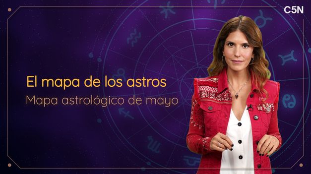 C5N | EL MAPA de los ASTROS: MAPA ASTROLÓGICO de MAYO